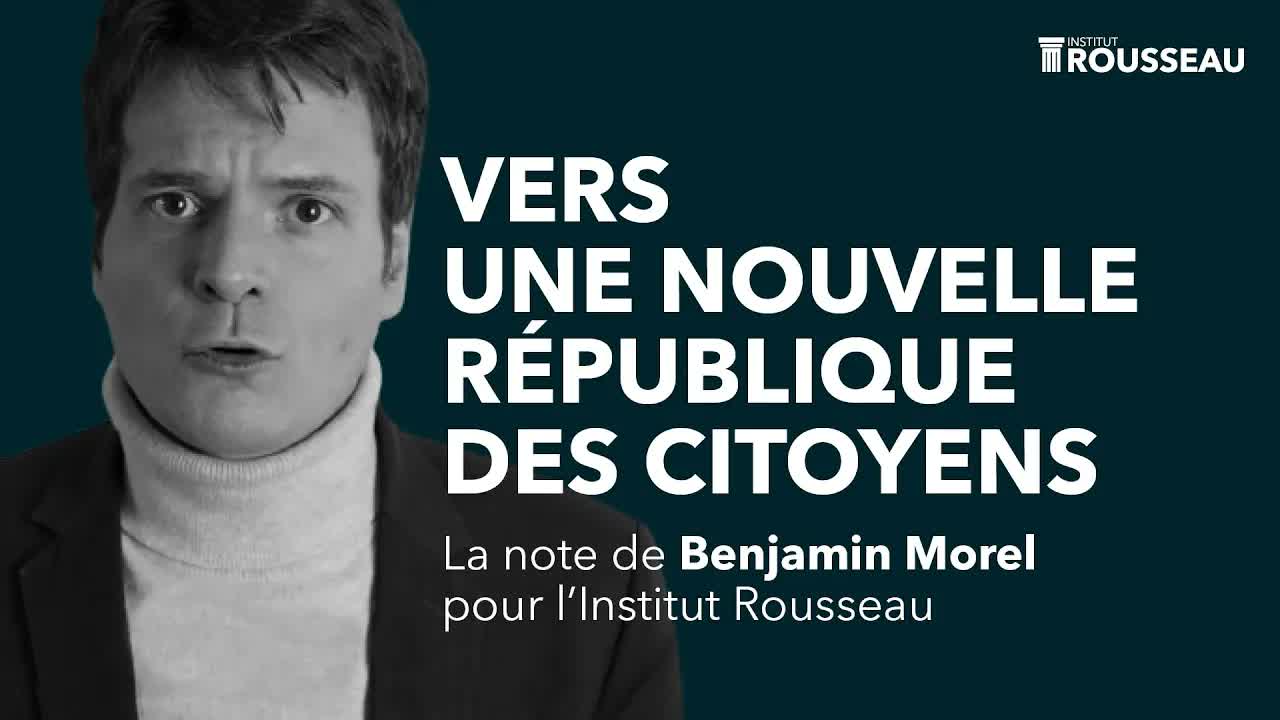 Benjamin Morel : vers une nouvelle République des citoyens